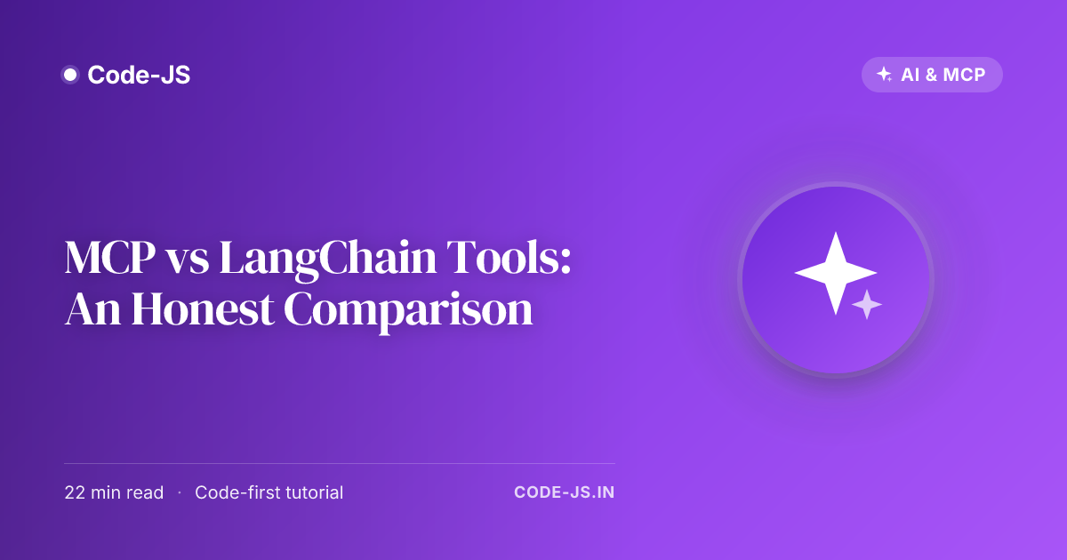 MCP vs LangChain Tools: An Honest Comparison