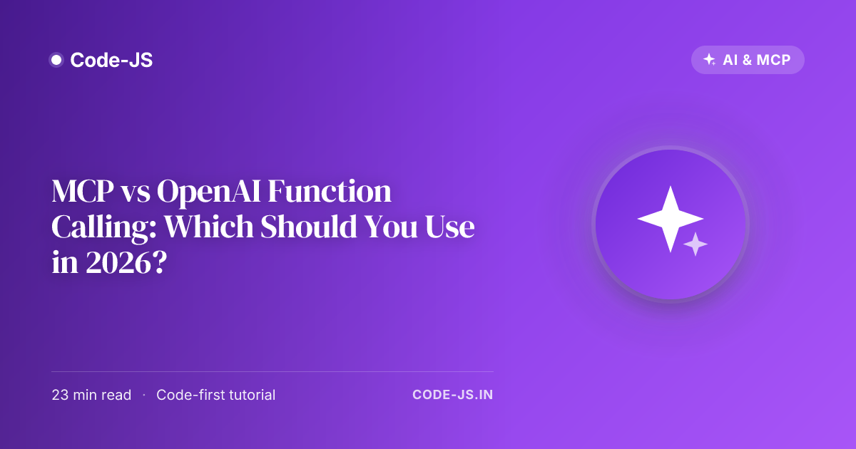 MCP vs OpenAI Function Calling: Which Should You Use in 2026?