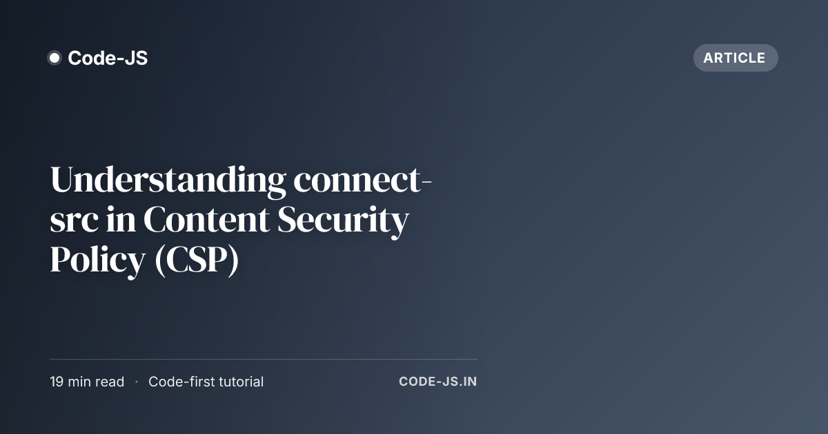 Understanding connect-src in Content Security Policy (CSP)