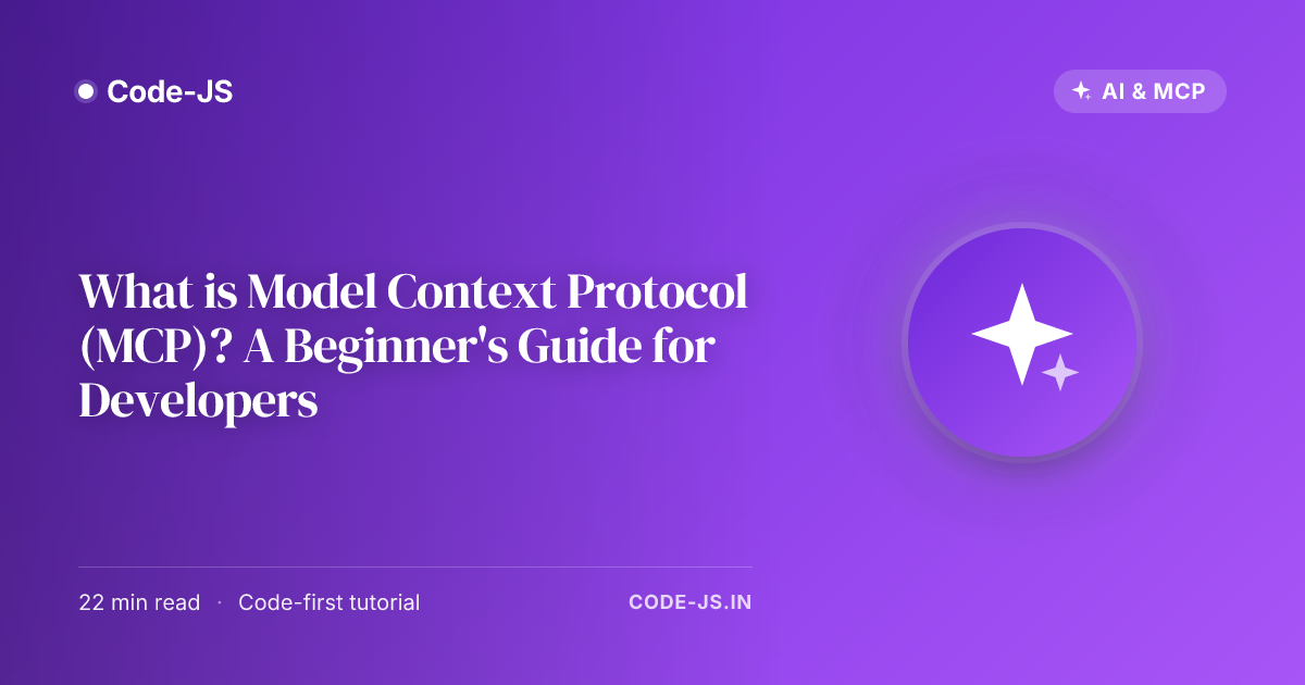 What is Model Context Protocol (MCP)? A Beginner’s Guide for Developers