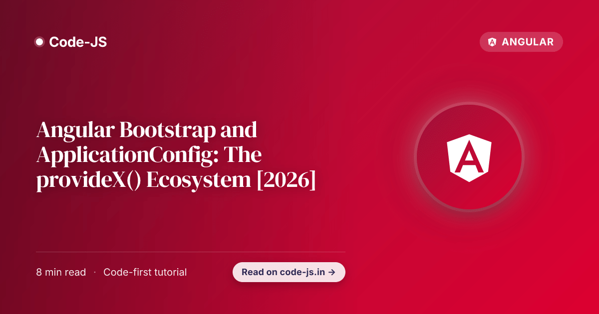 Angular Bootstrap and ApplicationConfig: The provideX() Ecosystem [2026]