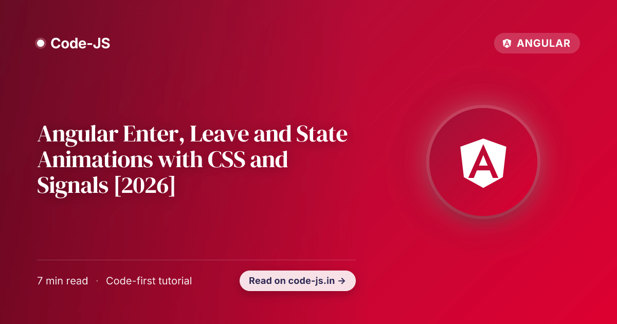 Angular Enter, Leave and State Animations with CSS and Signals [2026]