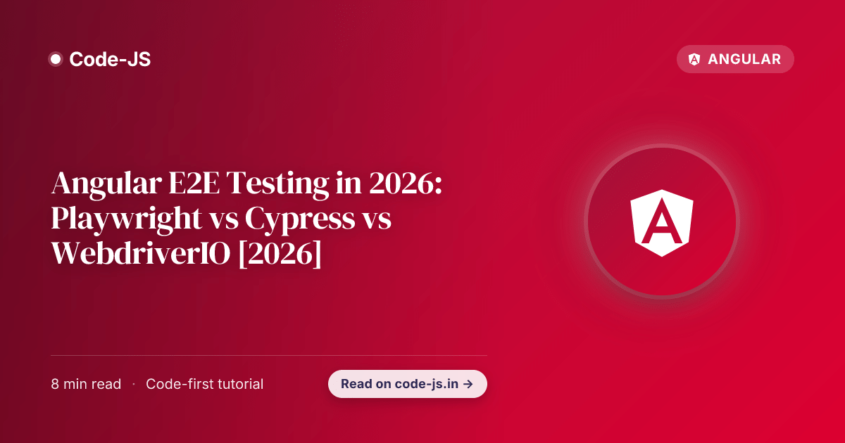 Angular E2E Testing in 2026: Playwright vs Cypress vs WebdriverIO [2026]